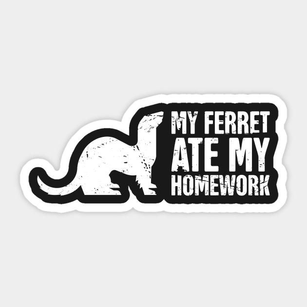 My Ferret Ate My Homework Sticker by MeatMan